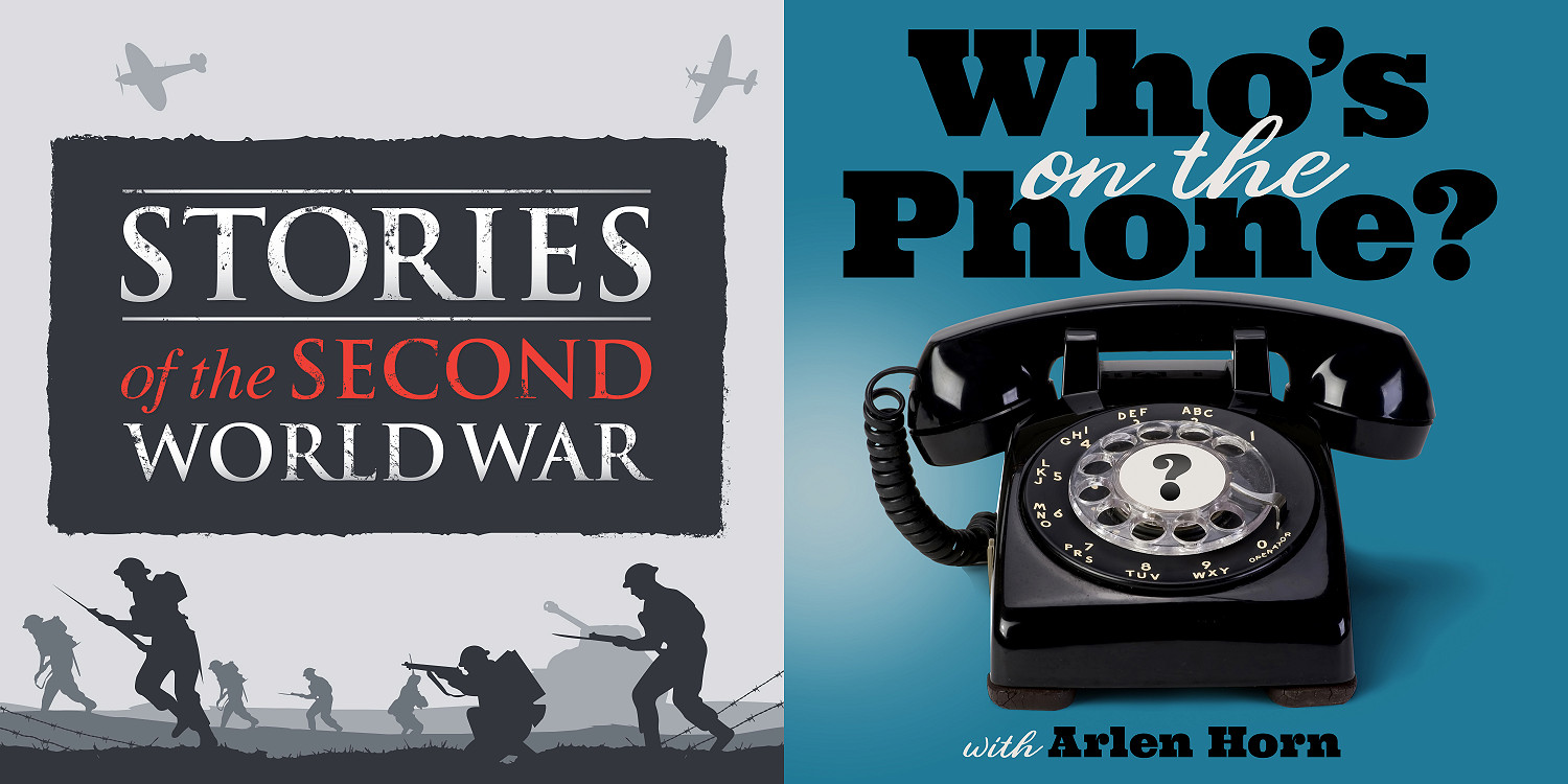 Stories of the Second World War and Who's on the Phone